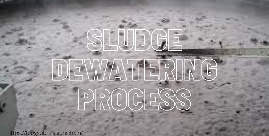 Sludge Dewatering Process
