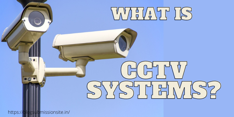 Security CCTV Systems