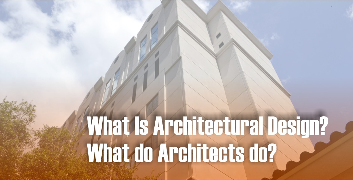 What Is Architectural Design?