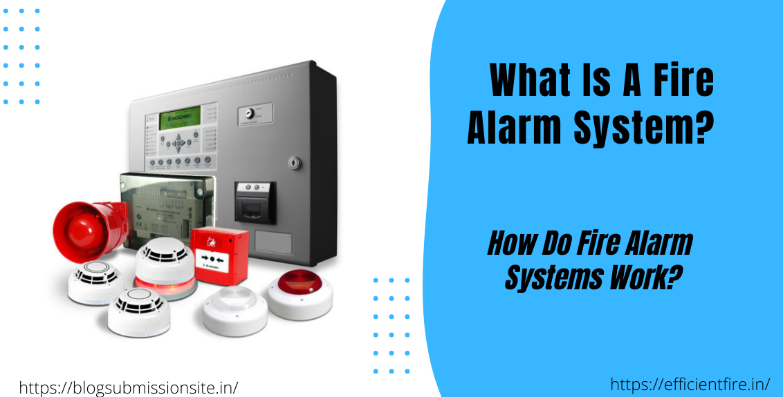 What Is A Fire Alarm System
