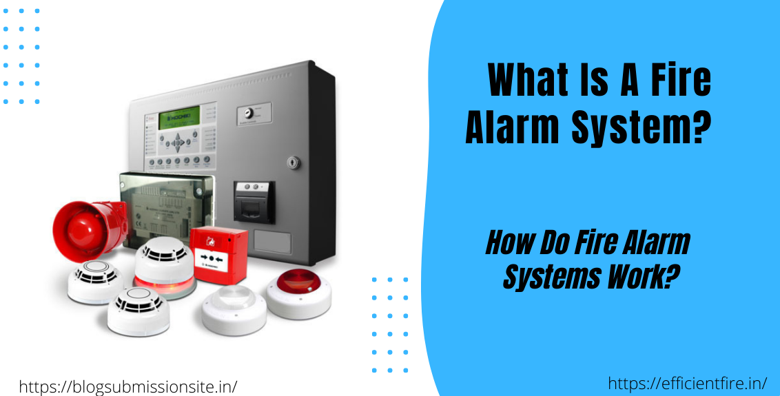 what-is-a-fire-alarm-system-latest-updated-news