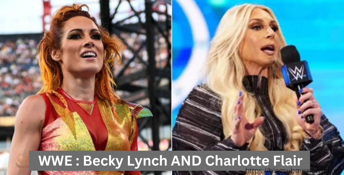 latest update about Charlotte Flair & Becky Lynch - WWE