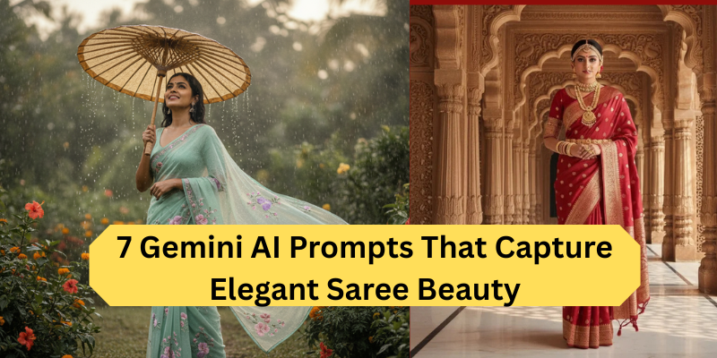 7 Gemini AI Prompts That Capture Elegant Saree Beauty